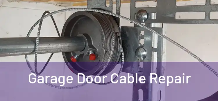  Garage Door Cable Repair 
